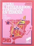 Rutas e itinerarios turísticos en España