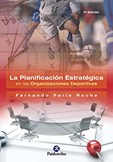 PLANIFICACIÓN ESTRATÉGICA DE LAS ORGANIZACIONES DEPORTIVAS