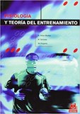 FISIOLOGÍA Y TEORÍA DEL ENTRENAMIENTO