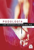 PODOLOGÍA. Los desequilibrios del pie