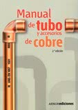 Manual de tubo y accesorios de cobre. 2.ª edición