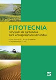 Fitotecnia: principios de agronomía para una agricultura sostenible