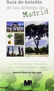 Guía de bolsillo de los árboles de Madrid. Los 50 árboles más frecuentes de nuestros parques y calle