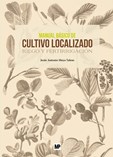 Manual básico de cultivo localizado. Riego y fertirrigación