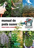 Manual de poda suave