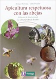 Apicultura respetuosa con las abejas