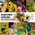 Preparados naturales para el huerto ecológico