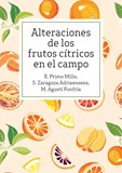 Alteraciones de los frutos cítricos en campo