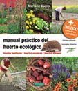 Manual práctico del huerto ecológico - 3ª ed.