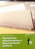 Operaciones administrativas y documentación sanitaria