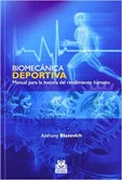 BIOMECÁNICA DEPORTIVA. Manual para la mejora del rendimiento humano