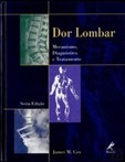 Dor Lombar - Mecanismo, Diagnóstico e Tratamento