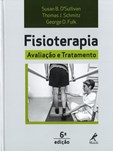 Fisioterapia - Avaliação e Tratamento - 6ª Edição