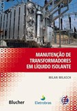 Manutenção de Transformadores em Líquido Isolante