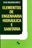 Elementos de Engenharia Hidráulica e Sanitária - 2ª Edição
