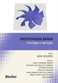 Prototipagem Rápida - Tecnologias e Aplicações