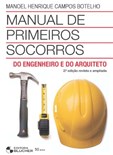 Manual de Primeiros Socorros do Engenheiro e do Arquiteto