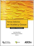 Temas Selectos en Aceites y Grasas - Volumen 1/ Procesamiento