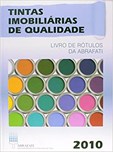 Tintas Imobiliárias de Qualidade 2010