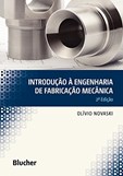 Introdução à Engenharia de Fabricação Mecânica - 2ª ed