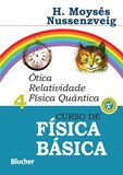 Curso de Física Básica - Vol. 4 Ótica, Relatividade, Física Quântica