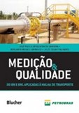 Medição e Qualidade - Do GN e GNL Aplicadas à Malha de Transporte