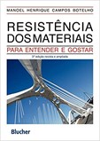 Resistência dos Materiais - Para Entender e Gostar - 3ª Edição