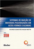 Sistemas de Injeção de Materiais Pulverizados em Altos-Fornos e Aciarias