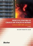 Projeto de Estruturas de Concreto em Situação de Incêndio - Conforme ABNT NBR 15200:2012