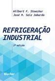 Refrigeração Industrial - 3ª Edição