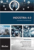 Indústria 4.0: Conceitos e Fundamentos