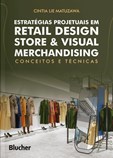 Estratégias Projetuais em Retail Design Store & Visual Merchandising
