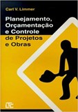 Planejamento, Orçamento e Controle de Projetos e Obras