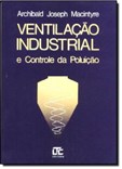 Ventilação Industrial e Controle da Poluição