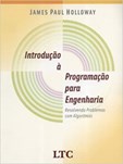 Introdução à Programação para Engenharia - Resolvendo Problemas com Algoritmos