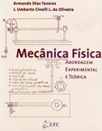 Mecânica Física - Abordagem Experimental e Teórica