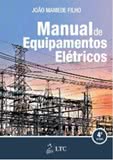 Manual de Equipamentos Elétricos - 4ª edição