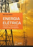 Energia Elétrica - Geração, Transmissão e Sistemas Interligados