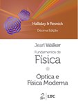 Fundamentos de Física - Vol. 4 - Óptica e Física Moderna