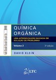 Química Orgânica - Uma Aprendizagem Baseada em Solução de Problemas - Vol. 2