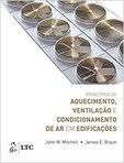 Princípios de Aquecimento, Ventilação e Condicionamento de Ar em Edificações