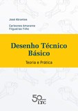 Desenho Técnico Básico - Teoria e Prática