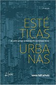 Estéticas Urbanas - Da Pólis Grega à Metrópole Contemporânea