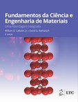 Fundamentos da Ciência e Engenharia de Materiais - Uma Abordagem Integrada