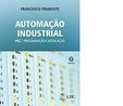 Automação Industrial - PLC: Programação e Instalação