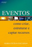 EVENTOS: Como Criar, Estruturar e Captar Recursos