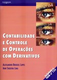 CONTABILIDADE E CONTROLE DE OPERAÇÕES COM DERIVATIVOS - 2ª ed. rev. e ampl.