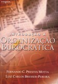 INTRODUÇÃO À ORGANIZAÇÃO BUROCRÁTICA