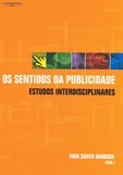 OS SENTIDOS DA PUBLICIDADE - Estudos interdisciplinares