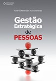 GESTÃO ESTRATÉGICA DE PESSOAS: Evolução, Teoria e Crítica